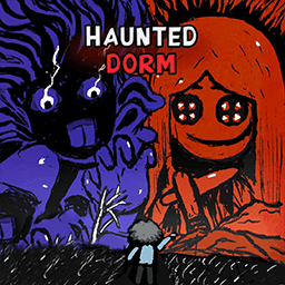 Haunted Dorm